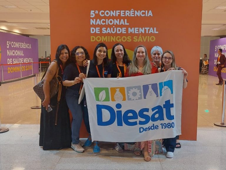 DIESAT Presente na 5ª Conferência Nacional de Saúde Mental (CNSM) Domingos Sávio